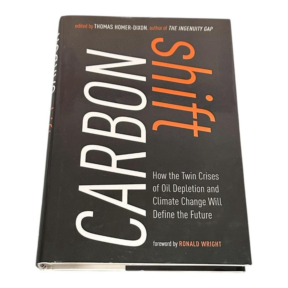 Carbon Shift Homer-Dixon Wright Garrison Random House HC Black Climate Policy